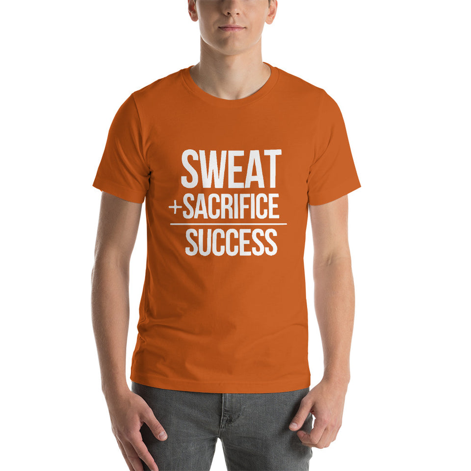 "Sweat + Sacrifice = Success"