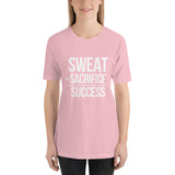 "Sweat + Sacrifice = Success"