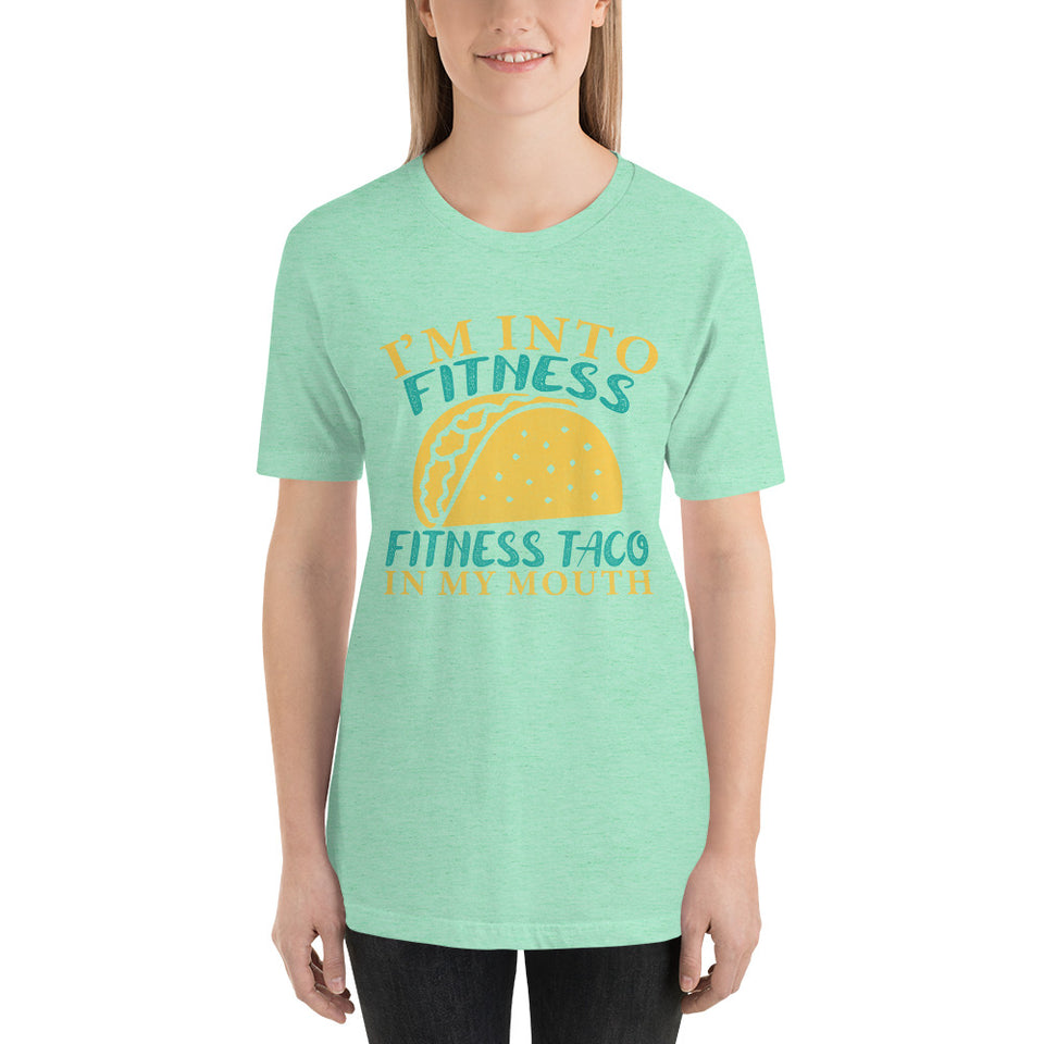"I'm Into Fitness"