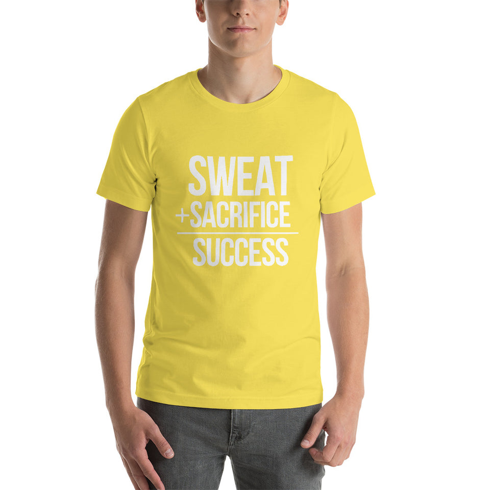 "Sweat + Sacrifice = Success"