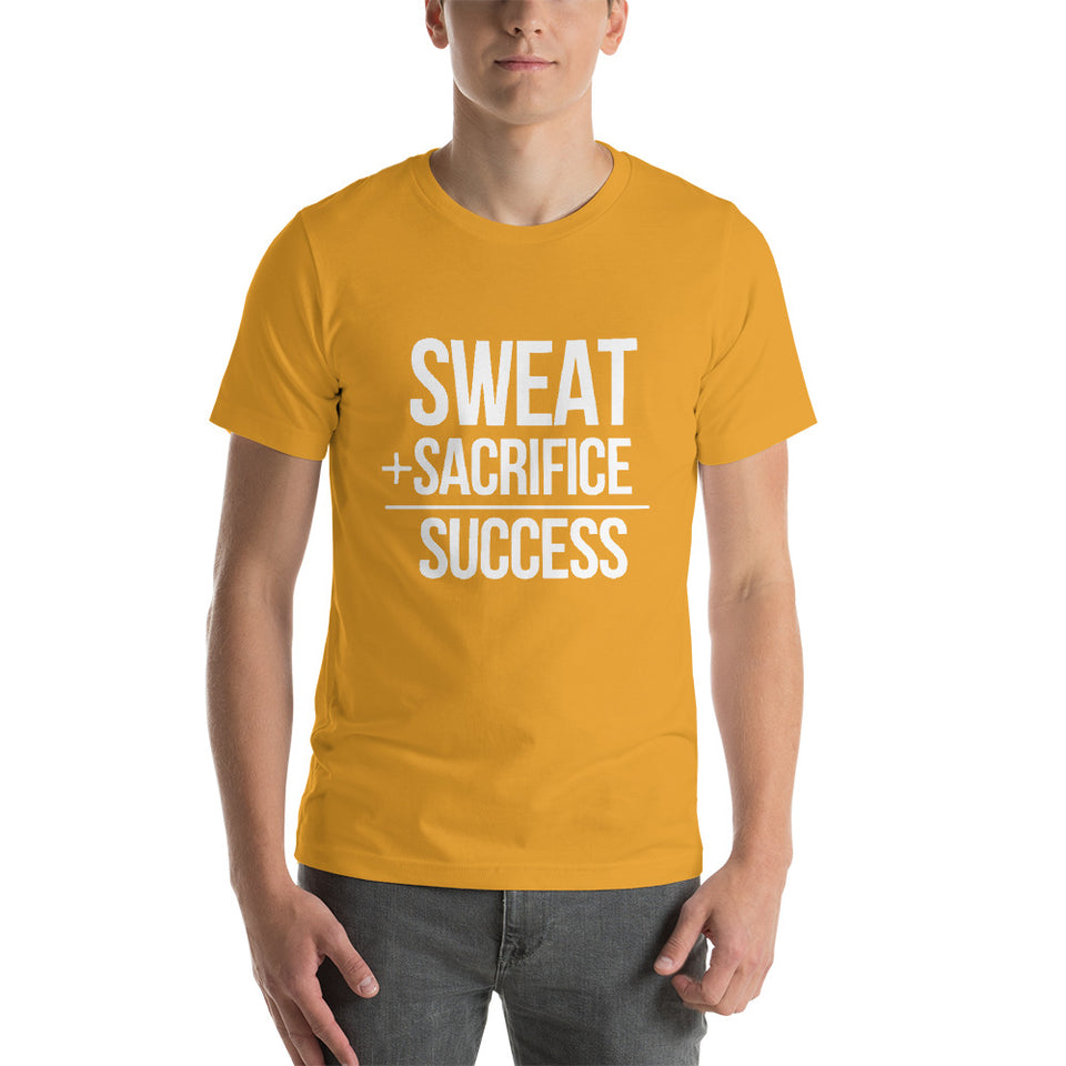 "Sweat + Sacrifice = Success"
