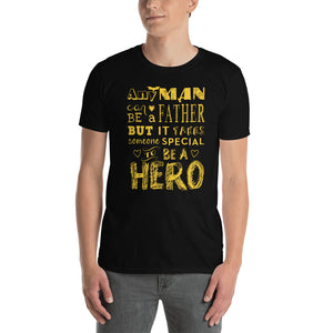 "Any Man Can Be A Father....."
