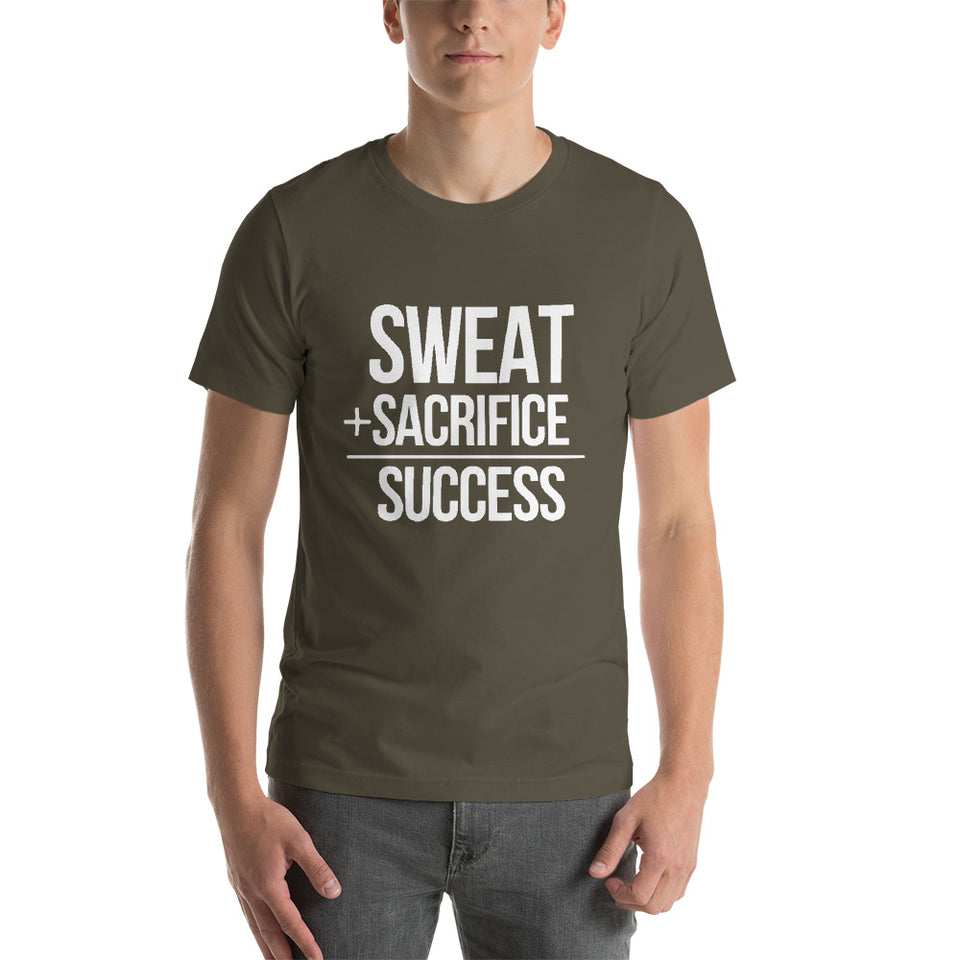 "Sweat + Sacrifice = Success"